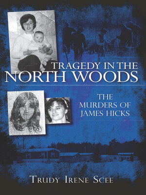 cover image of Tragedy in the North Woods
